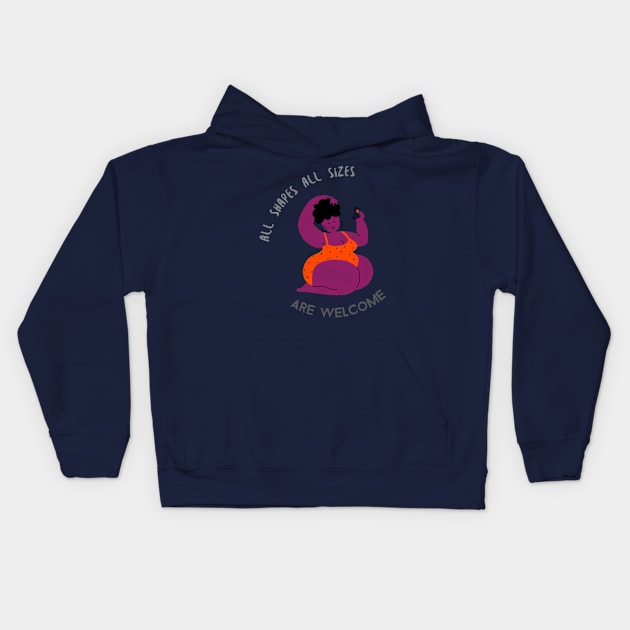 all shapes, all sizes, are welcome Kids Hoodie by Zipora